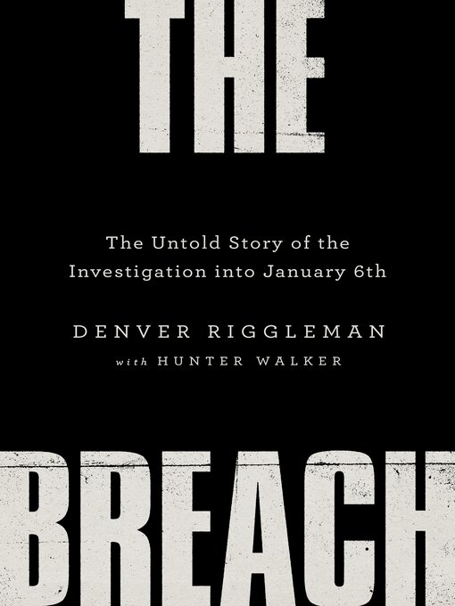 Title details for The Breach by Denver Riggleman - Available